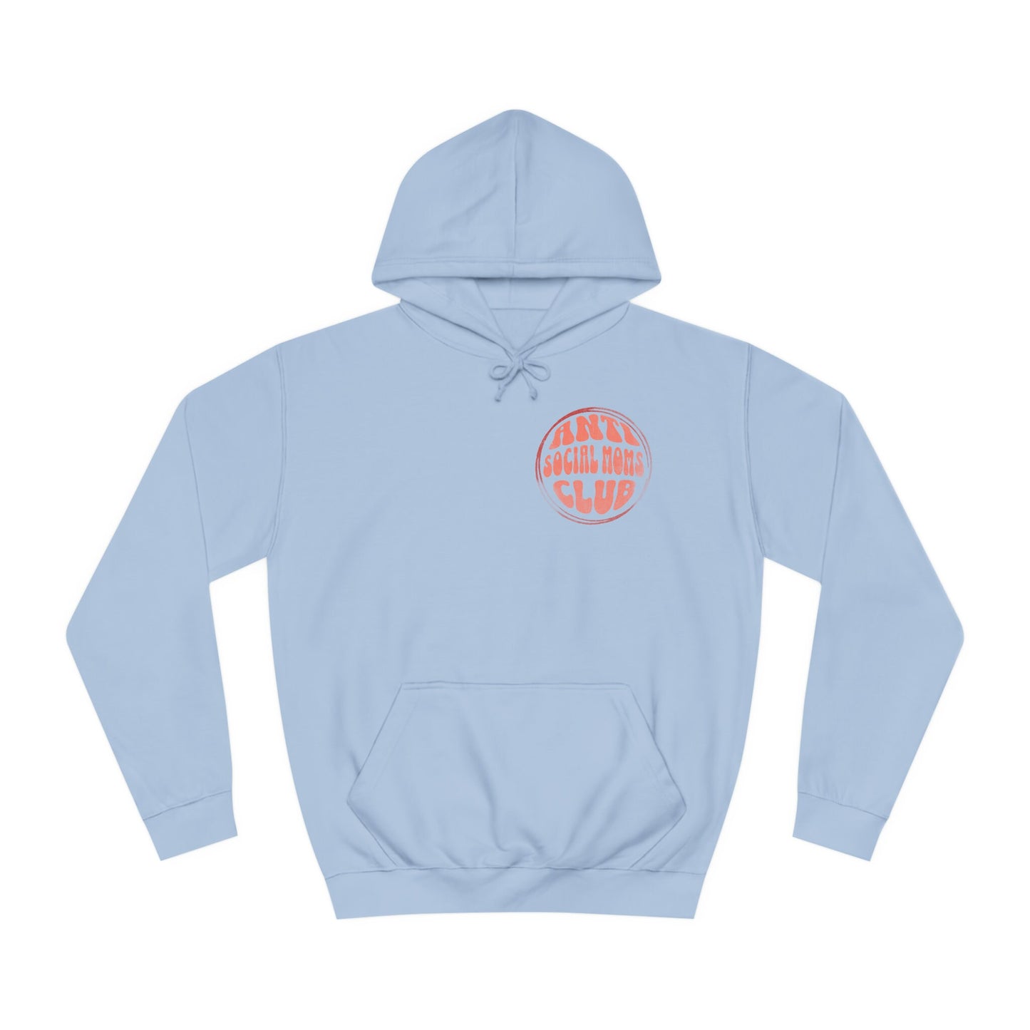 Anti Social Moms Club Cozy Cotton Hoodie