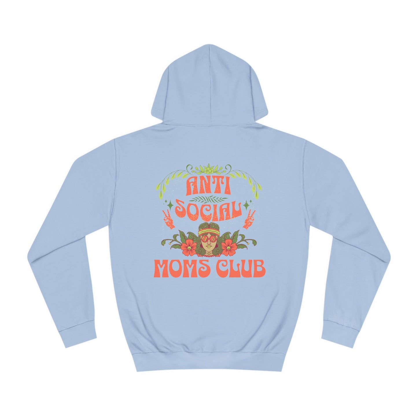 Anti Social Moms Club Cozy Cotton Hoodie